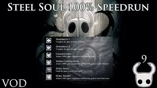 Can I Beat Hollow Knight Without Dying? ⏱️🖤 | Speed Completion + Steel Heart Run Ep. 9  (1/2)