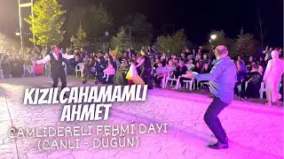 Kızılcahamamlı Ahmet - Çamlıdereli Fehmi Dayı - (Canlı - Düğün)