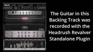 Sept 15th 2023 Backing Track Preview | Featuring the Headrush Revalver Plugin!!!