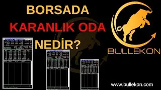 Borsada Çok Duyduğunuzu Karanlık Oda Nedir ? Nasıl İşlem Yapılır?