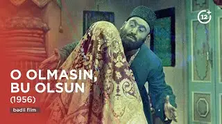 O olmasın, bu olsun (1956)