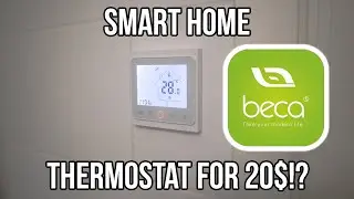 A Smart Home Thermostat for 20$!? | Beca Smart | Review