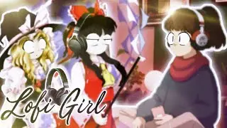 【Touhou】Lofi Girl!