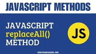 JavaScript replaceAll() Method | JavaScript String Methods | JavaScript Methods