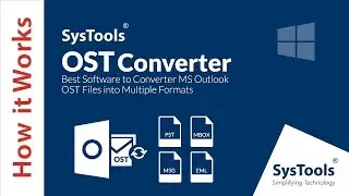 OST Converter Software by SysTools | Best OST Converter for Outlook Users | Experts Verified Tool