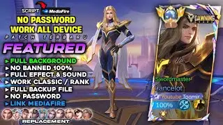 UPDATE | Script Skin Lancelot Hero Dawning Star No Password | Full Effect & Sound - Patch Terbaru