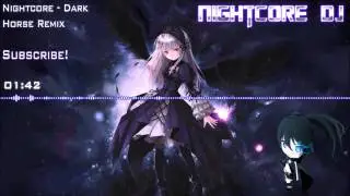 [Nightcore] - Dark Horse (Trap Nation Remix) Re-upload!