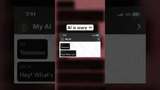 Snapchat My AI is scary 💀