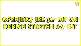 OpenJDK7 JRE 32-bit on Debian Stretch 64-bit (2 Solutions!!)