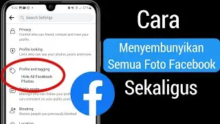 Cara Menyembunyikan Semua Foto Facebook Sekaligus (Baru 2023) | Sembunyikan Semua Foto Facebook