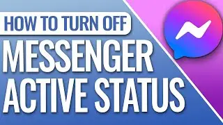 How To Turn Off Active Status On Messenger