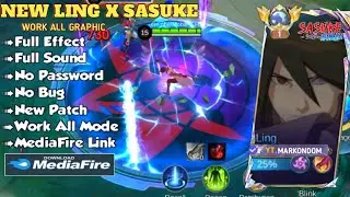 TERBARU - Script Skin Ling X Sasuke Next Generation No Password | Full Effect Voice | New Patch 2024