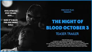 The Night of Blood October 3 - Teaser Trailer