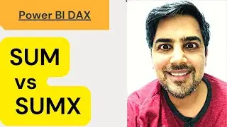 DAX Aggregate functions. SUM vs SUMX - 07 (Power BI Training)
