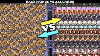 RAGE Prince Vs All Cards & Clash Royale Rage Challenge #1