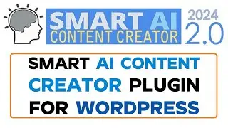 Smart AI Content Creator Review Demo Bonus - AI Content Creator WordPress Plugin