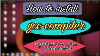 How do i install gcc in Ubuntu Linux to run C programs || virtual box || windows 10