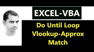 VBA Do Until Loop ✨ Do Until Loop ✨ How to Use Do Until Loop VBA ✨ Vlookup Approx Match VBA ✨