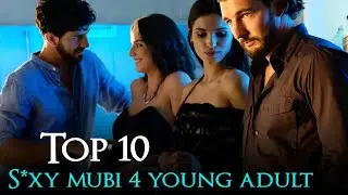 TOP 10 BEST S*XIEST ADULT MOVIES | TOP BEST EROTIC ADULT MOVIES 2024