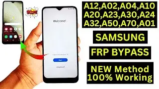 Samsung A12,A02,A04,A10,A20,A23,A30,A50,A70 Frp Bypass New Method 2024 Google Account Unlock Trick