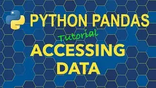 Python Pandas - Working With, Displaying, and Accessing Data