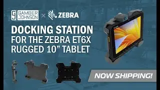 Zebra ET60 ET65 Gamber-Johnson Docking Station