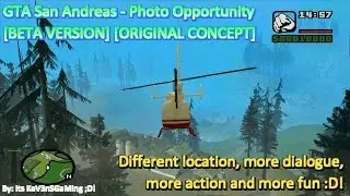 GTA San Andreas - Photo Opportunity [BETA VERSION]