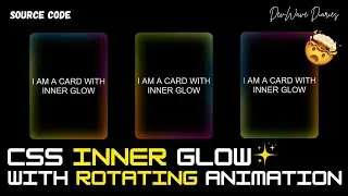 Easy CSS Inner Glow Effect with Rotating Animation | Only CSS Animation | CSS Variables | CSS Border