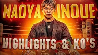 THE JAPANESE MONSTER! Naoya Inoue HIGHLIGHTS & KNOCKOUTS | BOXING K.O FIGHT HD