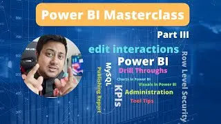 End to End Power BI | Learn Power BI in just 8 hours | Power BI Full Course | Part III