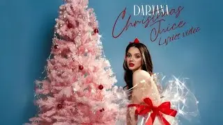 daryana - Christmas juice (Lyrics video/Текст песни)