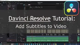 Davinci Resolve Tutorial: Add Subtitles to Video