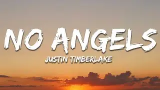 Justin Timberlake - No Angels (Lyrics)