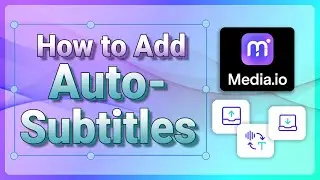 How to Add Auto-Subtitles To Your Video Using Media.io