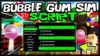 *NEW* Bubble Gum Simulator Script [Very OP] Latest 🔥