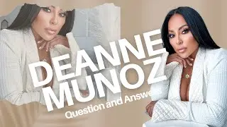 Question and Answers with Deanne Munoz