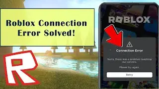 Roblox Connection Error: Fix 'Sorry There was a Problem Reaching Our Servers'| Android Data Recovery