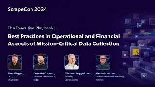 ScrapeCon 2024 - The Executive Playbook | Bright Data