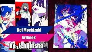 (Full Book-flip) Kei Mochizuki Illustrations - Artbook