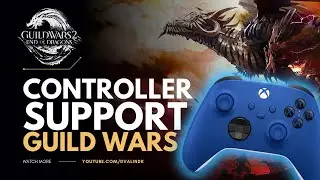 Guild Wars 2 Controller Support | How to Play Guild Wars 2 with a Controller (Xbox & Playstation)