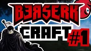 We're Back | Minecraft: BerserkCraft [1]