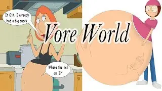 Vore World : Family guy vore