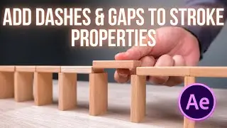 After Effects How To Add Dashes & Gaps to Stroke Properties