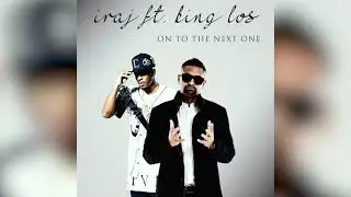 King Los - On to the next one Feat. Iraj