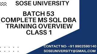 Batch 53 Sql DBA Introduction Session Class 1 || Contact +91 9902590140