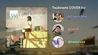 Wakeshima - Tsukinami (Cover) by: Faltri, Chocopafe, and badistinct