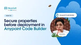 How to secure/encrypt properties before deployment in Anypoint Code Builder (ACB Feb'24 release)