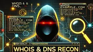 WHOIS & DNS Recon: Ethical Hackers