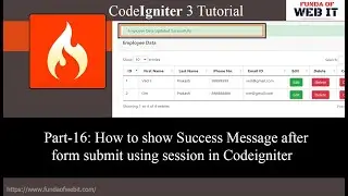 Codeigniter 3 Tutorial Part-16: How to show success message on form submit using session in CI