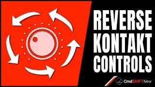 REVERSE KONTAKT CONTROLS... Make A Knob Work the Opposite Way!